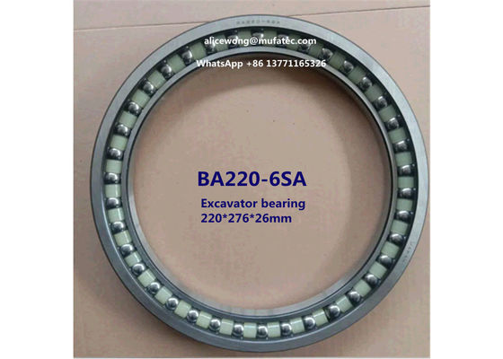 BA220-6SA excavator bearing thin section angular contact ball bearing 220*276*26mm