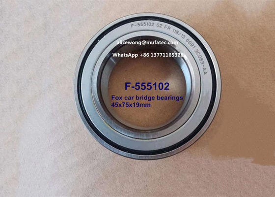 F-555102.02 F-555102 Fox car bridge bearings double row ball bearings 45*75*19mm